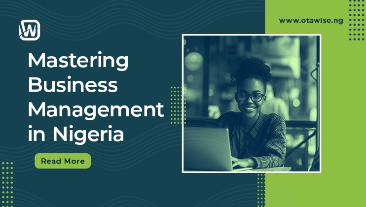 mastering business management in Nigeria