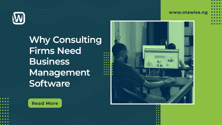 Why Consulting Firms Need Business Management Software